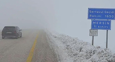 Kar, tipi ve sis ! Sertavul Geçidi kapandı