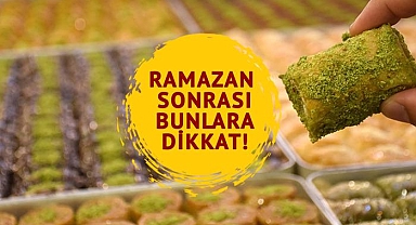 Ramazan Bayramında oruç sonrası beslenmeye dikkat: 