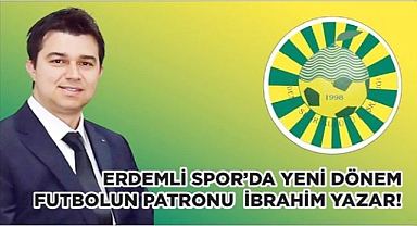 Erdemli Spor'da Yeni Dönem Futbolun Patronu Artık İbrahim Yazar!